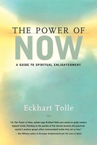 "The Power of Now" by Eckhart Tolle