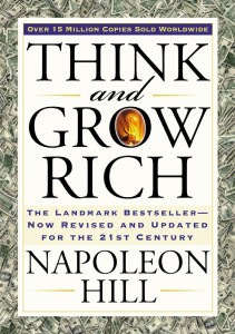 "Think and Grow Rich" by Napoleon Hill