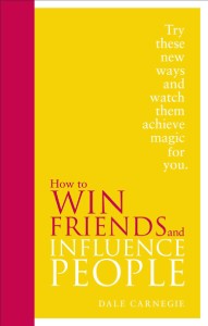 "How to Win Friends and Influence People" by Dale Carnegie